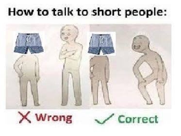 how to talk to short people 