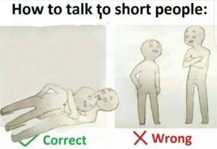 how to talk to short people 