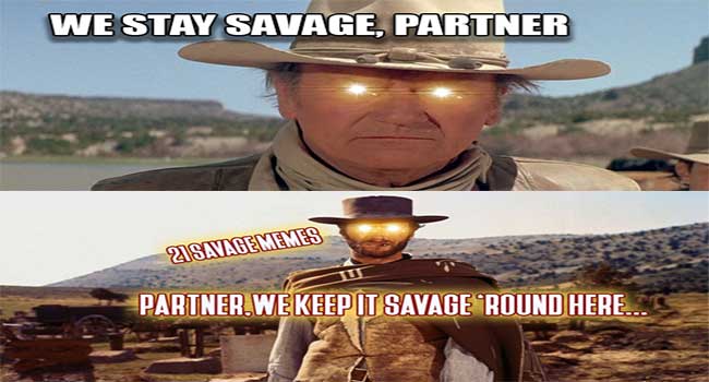 We Keep It Savage Around Here Partner 1 & 2